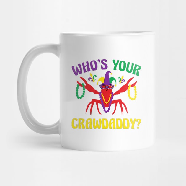 Whos Your Crawdaddy Crawfish Carnival Beads Funny Mardi Gras by DesignergiftsCie